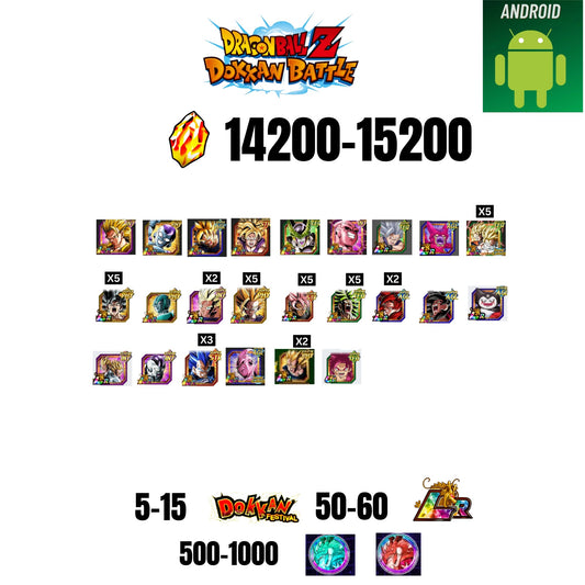 [GLOBAL][ANDROID] 14200-15200 STONES | 6TH ANNY CHARACTERS ANNY | BEAST GOHAN | CELL MAX | 24 CHARACTERS | 5-15 DOKKAN FEST | 50-60 LR | 500+ COIN