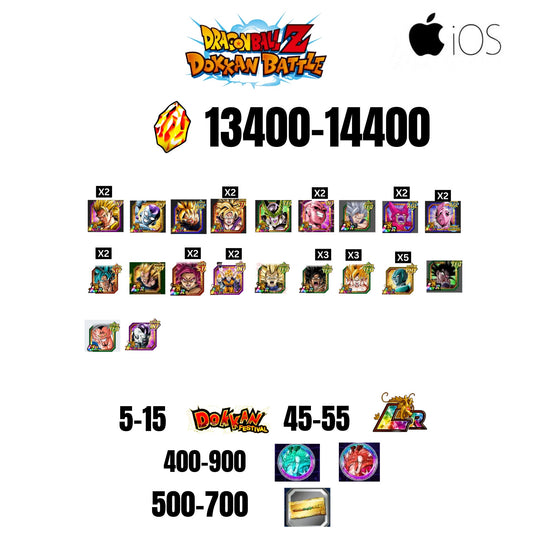 [GLOBAL][IOS] 13400-14400 STONES | 6TH ANNY CHARACTERS ANNY | BEAST GOHAN | CELL MAX | 20 CHARACTERS | 10-20 DOKKAN FEST | 65-75 LR | 500 TICKET