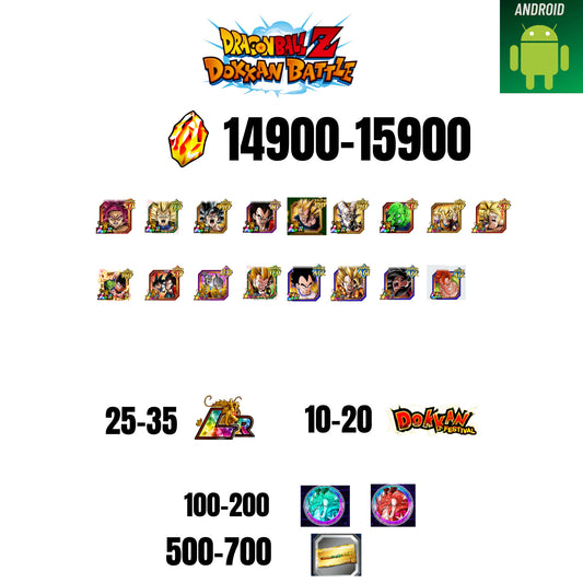 [GLOBAL][ANDROID] 14900-15900 STONES | GOKU SS4 | VEGETA SS3 | GOKU UI | VEGETA SS4 | 17 CHARACTERS | 25-35 LR + 10-20 DOKKAN FEST | 100-200 COIN | 500 TICKET