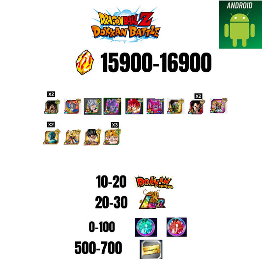 [GLOBAL][ANDROID] 15900-16900 STONES | BEAST GOHAN | CELL MAX | GOKU GOD | BEERUS | 13 CHARACTERS | 10-20 DOKKAN FEST | 20-30 LR | 500 TICKET