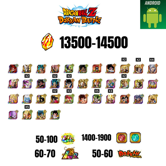[GLOBAL] [ANDROID] 13500-14500 STONES | 4 WWC LR  | GOHAN LR | FRIEZA LR | BROLY LR | 37 CHARACTERS | 60-70 LR + 50-60 DOKKAN FESTIVAL | 1400-1900 COIN