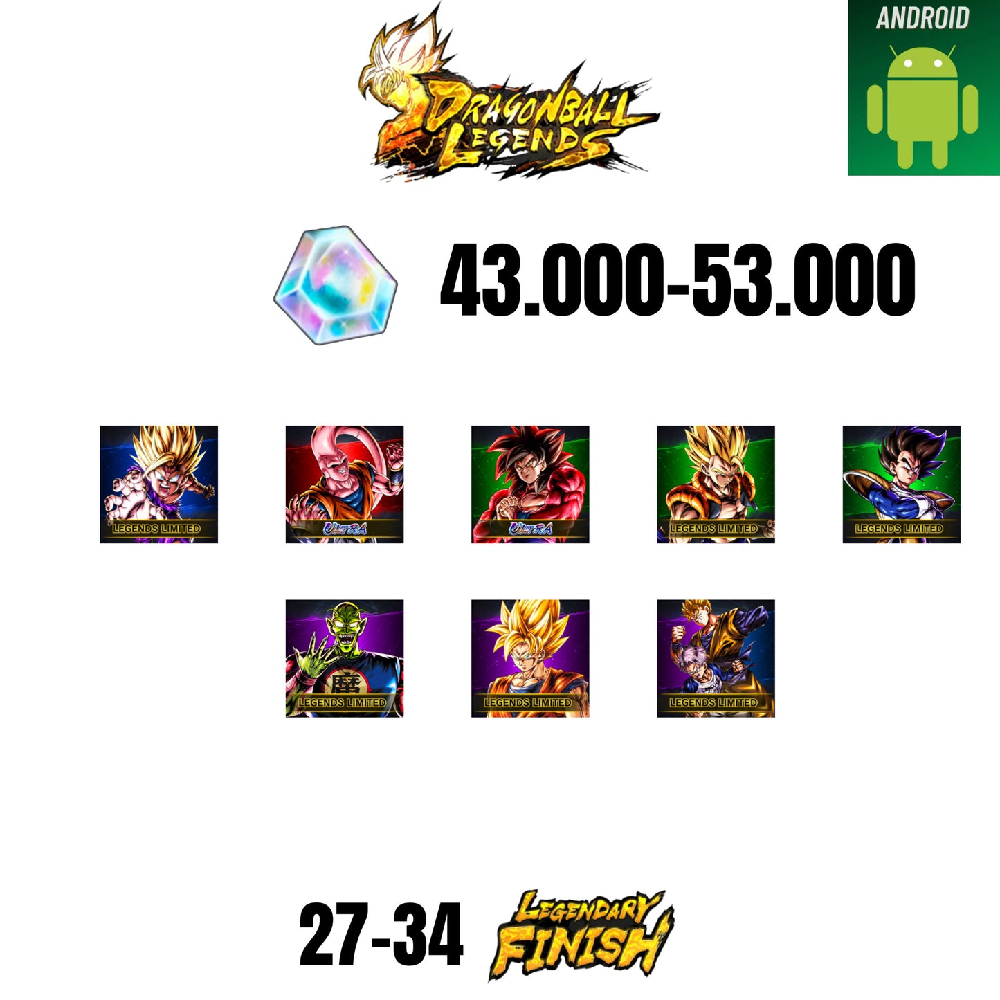 [GLOBAL][ANDROID] 43.000-53.000 CC | GOKU SS4 ULTRA  | BUUHAN ULTRA | GOHAN SS2 | GOGETA SS | 8 CHARACTERS | 16-24 LF