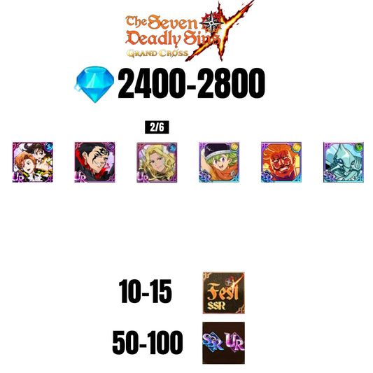 💎2800 GEMS💎6 CHARACTERS GUARANTEED🔥100 UR/SSR🌟15 FEST CHARACTERS🌟SEVEN DEADLY SINS GRAND CROSS GLOBAL/7DS