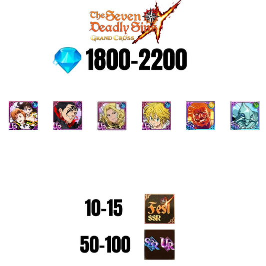 💎2200 GEMS💎6 CHARACTERS GUARANTEED🔥100 UR/SSR🌟15 FEST CHARACTERS🌟SEVEN DEADLY SINS GRAND CROSS GLOBAL/7DS