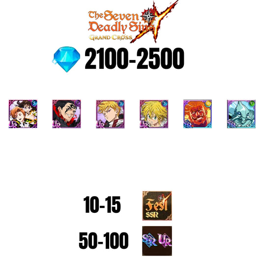 💎2500 GEMS💎6 CHARACTERS GUARANTEED🔥100 UR/SSR🌟15 FEST CHARACTERS🌟SEVEN DEADLY SINS GRAND CROSS GLOBAL/7DS