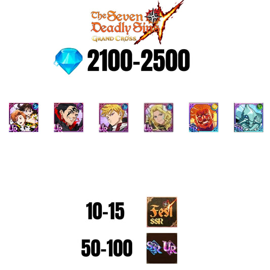 💎2500 GEMS💎6 CHARACTERS GUARANTEED🔥100 UR/SSR🌟15 FEST CHARACTERS🌟SEVEN DEADLY SINS GRAND CROSS GLOBAL/7DS