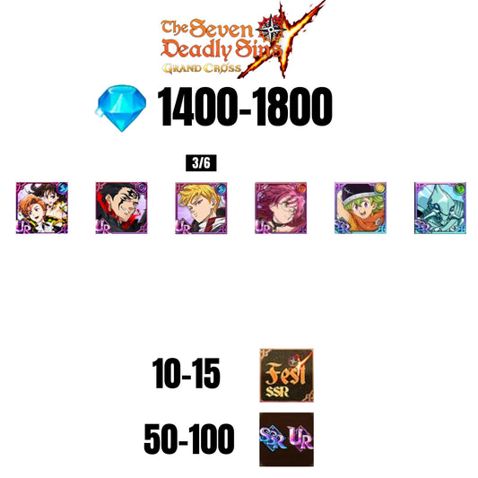 💎1800 GEMS💎6 CHARACTERS GUARANTEED🔥100 UR/SSR🌟15 FEST CHARACTERS🌟SEVEN DEADLY SINS GRAND CROSS GLOBAL/7DS