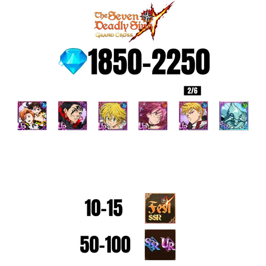 💎2250 GEMS💎6 CHARACTERS GUARANTEED🔥100 UR/SSR🌟15 FEST CHARACTERS🌟SEVEN DEADLY SINS GRAND CROSS GLOBAL/7DS
