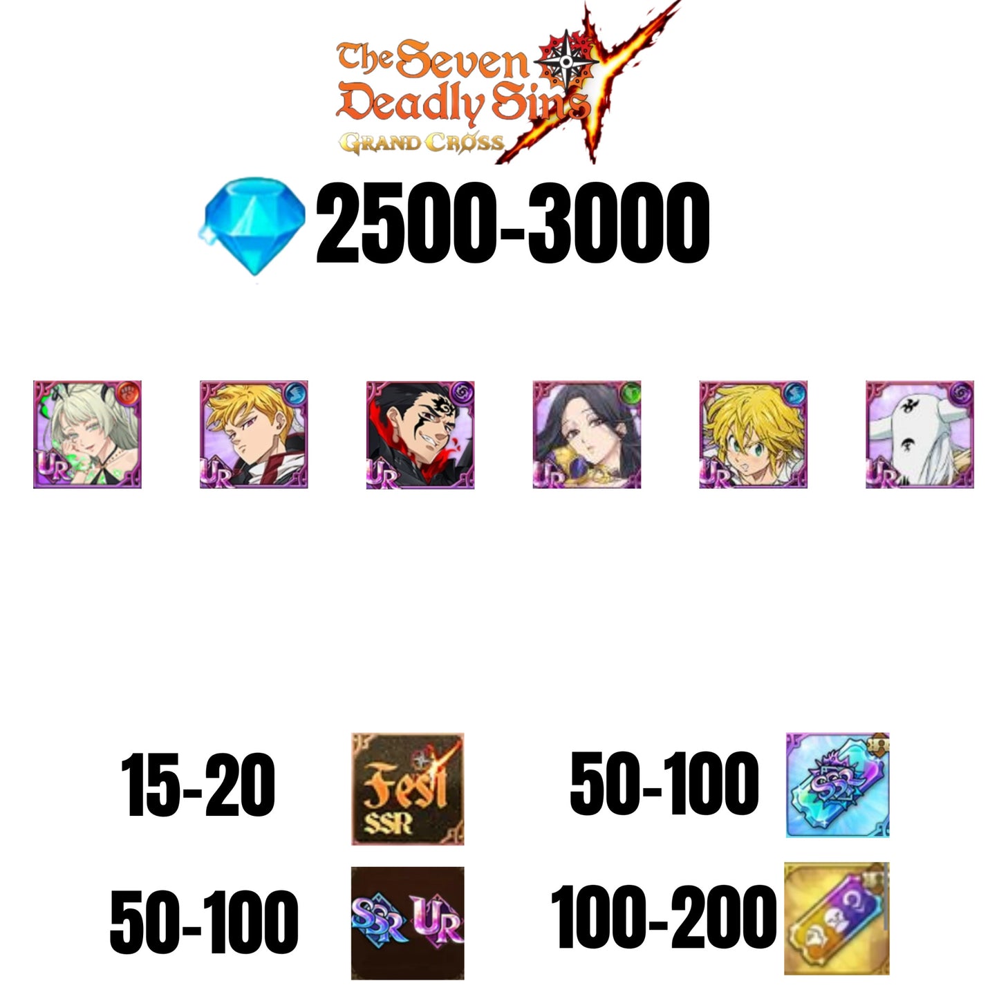 [GLOBAL] 2500-3000 GEMS | ZELDRIS DEMON KING NEW | SKULD | SABUNAK | LANCELOT | MELIODAS DEMON KING UR | MAEL DARK UR | COCTYUS | 15-20 FEST | 50-100 UR/SSR | 50-100 TICKET SSR