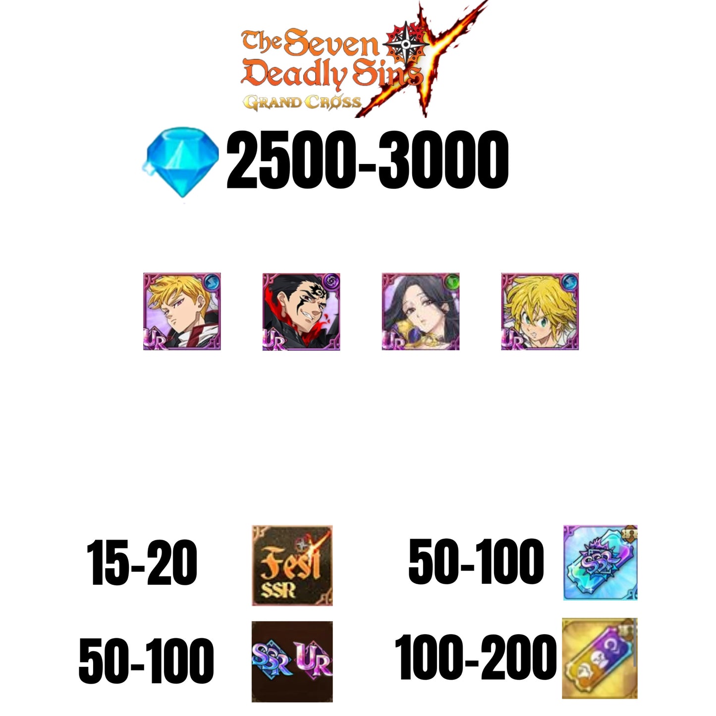 [GLOBAL] 2500-3000 GEMS | ZELDRIS DEMON KING NEW | SKULD | LANCELOT | MELIODAS DEMON KING UR | COCTYUS | 15-20 FEST | 50-100 UR/SSR | 50-100 TICKET SSR