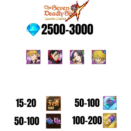 [GLOBAL] 2500-3000 GEMS | ZELDRIS DEMON KING NEW | SKULD | LANCELOT | MELIODAS DEMON KING UR | COCTYUS | 15-20 FEST | 50-100 UR/SSR | 50-100 TICKET SSR