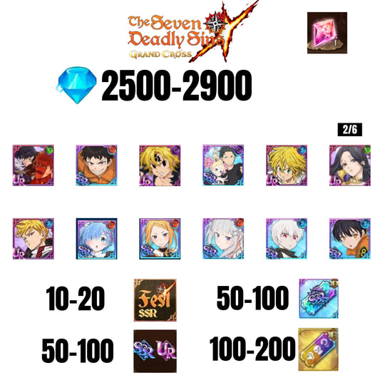 [GLOBAL] 2500-2900 GEMS | NEW MELIODAS | SUBARU/BEATRICE | SHINRA | 5 FEST UR | 7 COLLAB | UR FEST SELECTOR |10-20 FEST SSR | 50-100 UR/SSR | 50-100 TICKET SSR