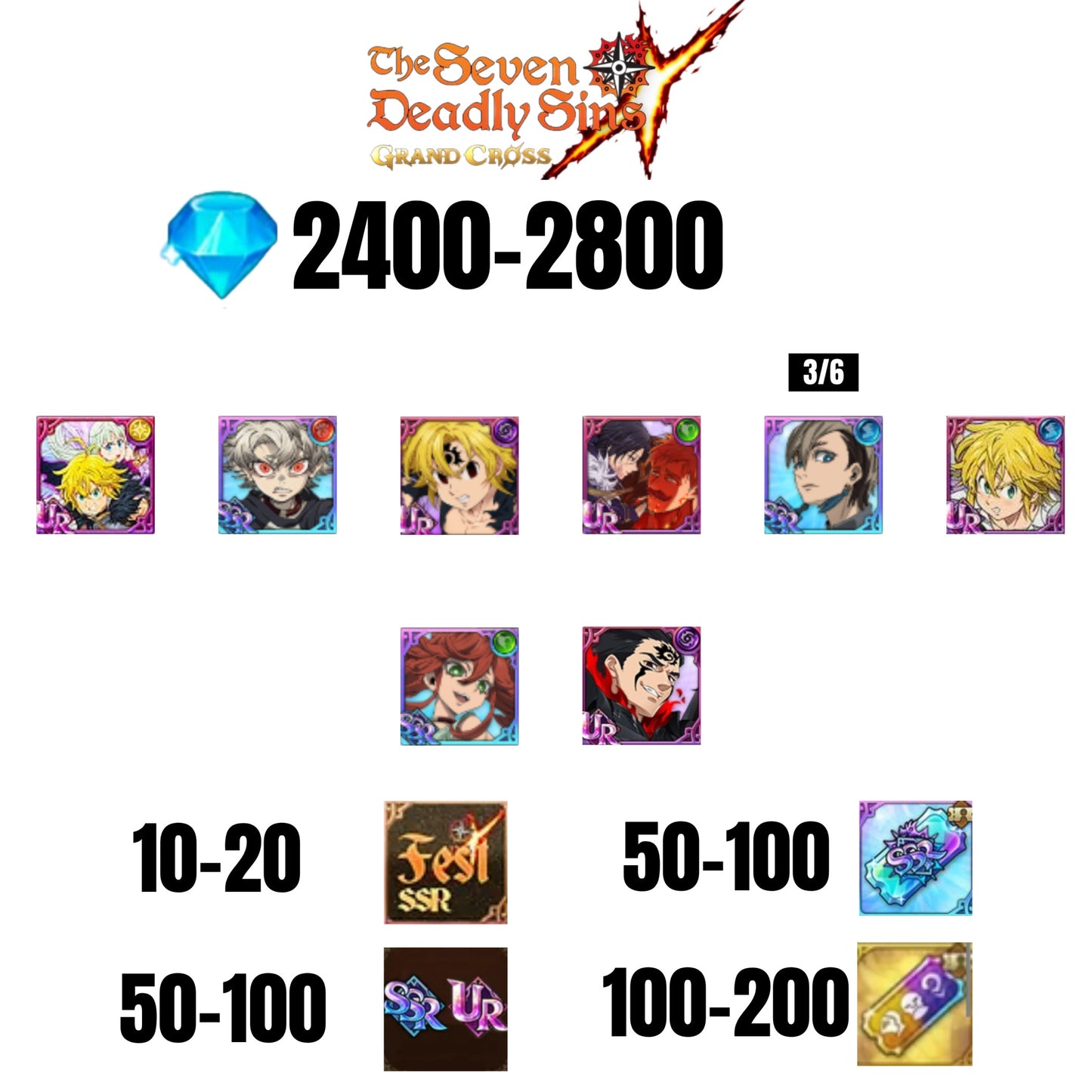 [GLOBAL] 2400-2800 GEMS | NEMESIS MELIODAS | ESCANOR/MERLIN | RUDO | 5 FEST UR | 3 COLLAB | 10-20 FEST SSR