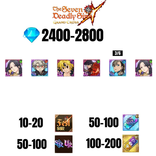 [GLOBAL] 2400-2800 GEMS | NEMESIS MELIODAS | ESCANOR/MERLIN | RUDO | 3 FEST UR | 2 COLLAB | 10-20 FEST SSR | 50-100 UR/SSR | 50-100 TICKET