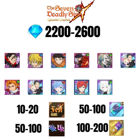 [GLOBAL] 2200-2600 GEMS | SUBARU/BEATRICE | SALOS | ESCANOR/MERLIN | SHINRA | 5 FEST UR | 5 COLLAB | 10-20 FEST SSR | 50-100 UR/SSR | 50-100 TICKET SSR