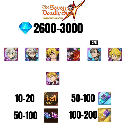 [GLOBAL] 2600-3000 GEMS | NEMESIS MELIODAS | ESCANOR/MERLIN | RUDO | 5 FEST UR | 2 COLLAB | 10-20 FEST SSR