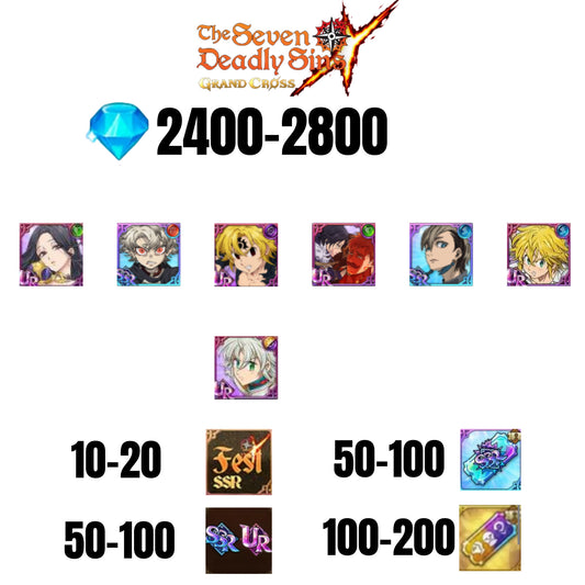 [GLOBAL] 2400-2800 GEMS | NEMESIS MELIODAS | ESCANOR/MERLIN | RUDO | 5 FEST UR | 2 COLLAB | 10-20 FEST SSR