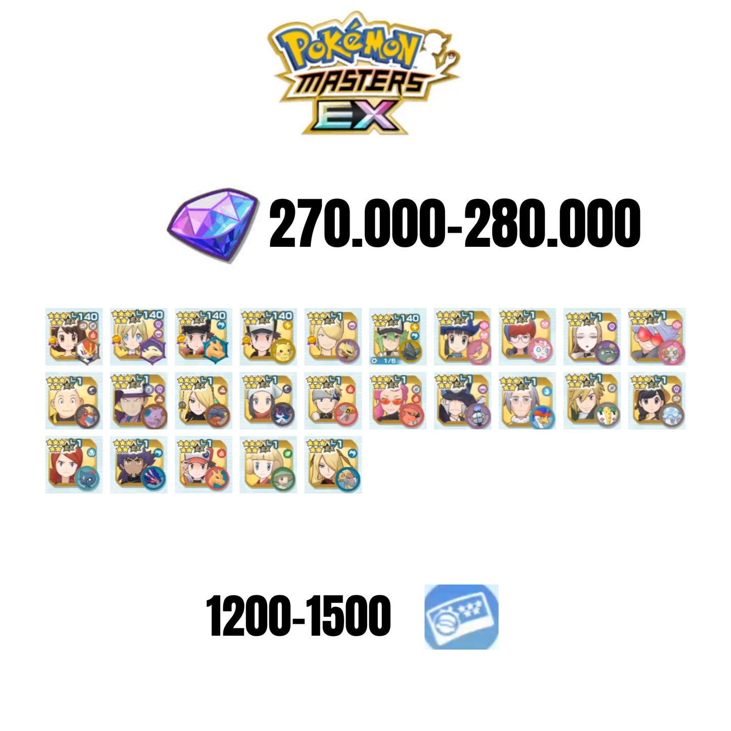 [ANDROID] 270.000-280.000 GEMS | RED&CHARIZARD 2025 | IRIDA&TYPHLOSION 2025 | GLORIA&CINDERACE 2025 | RED&PIKACHU | ETHELO&GIRATINA | 20 MASTERPARTY | 1200-1500 TICKET 5-STAR