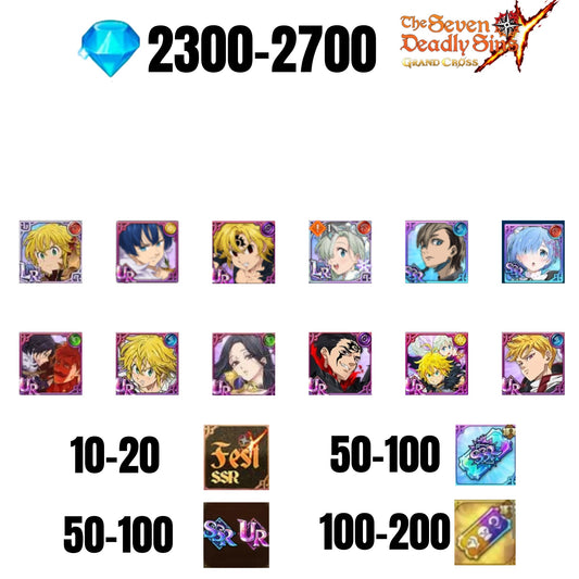 [GLOBAL] 2300-2700 GEMS | GAWAIN | NEMESIS MELIODAS | ESCANOR/MERLIN | 8 FEST UR | 2 COLLAB | 30-70 FEST UR/SSR