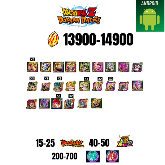 [GLOBAL][ANDROID] 13900-14900 STONES | 6TH ANNY CHARACTERS ANNY | BEAST GOHAN | CELL MAX | 24 CHARACTERS | 15-25 DOKKAN FEST | 40-50 LR | 200+ COIN